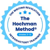 The Writing Revolution — The Hochman Method, Introductory Training, Grades 3 to 12